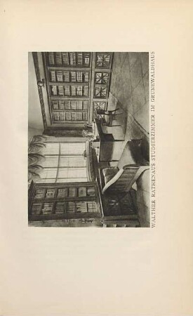 Walther Rathenaus Studierzimmer im Grunewaldhaus