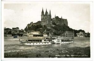 Meißen. Albrechtsburg u. Dom - Elbe m.Dampfer Bodenbach