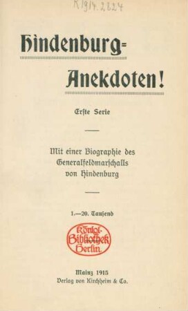 Serie 1: Mit einer Biographie des Generalfeldmarschalls von Hindenburg