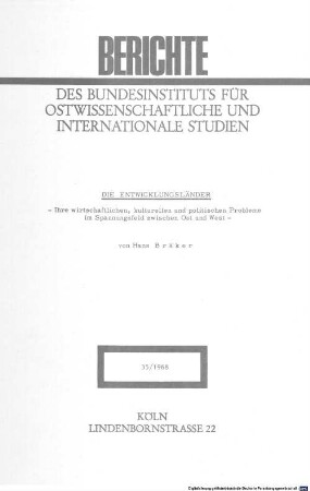 Die Entwicklungsländer : ihre wirtschaftlichen, kulturellen und politischen Probleme im Spannungsfeld zwischen Ost und West