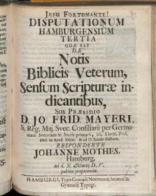 Disputationum Hamburgensium Tertia Quae Est De Notis Biblicis Veterum, Sensum Scripturae indicantibus