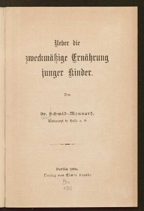 Ueber die zweckmäßige Ernährung junger Kinder
