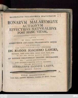 Dissertatio Philosophica Inavgvralis De Bonarvm Malarvmqve Actionvm Effectibvs Natvralibus Post Hanc Vitam