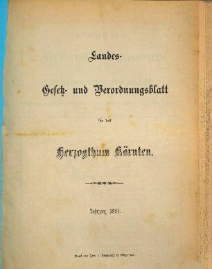 Landes-Gesetz- und Verordnungsblatt für das Herzogthum Kärnten. 1887