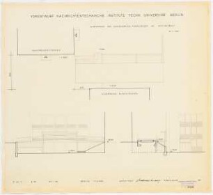 Nachrichtentechnische Institute der Technischen Universität Berlin Vorentwurf F: 1 Aufsicht, 2 Schnitte, 1:100