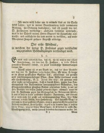 Der erste Abschnit, in welchem der seelige D. Fresenius gegen verschiedne ungegründete Beschuldigungen vertheidiget wird.