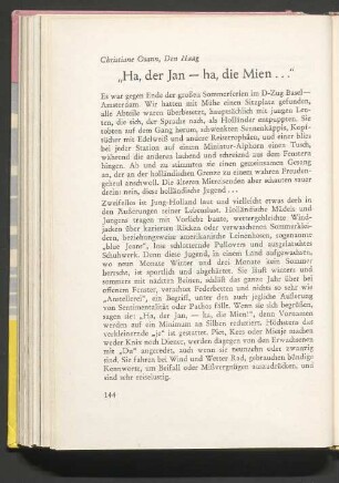 "Ha, der Jan - ha, die Mien..."