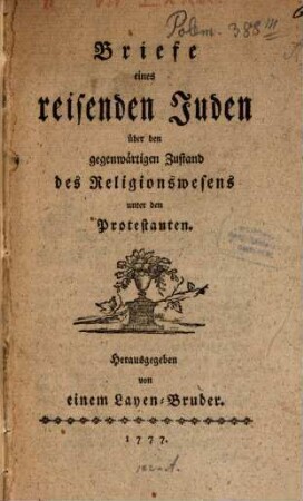 Briefe eines reisenden Juden über den gegenwärtigen Zustand des Religionswesens unter den Protestanten