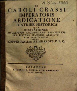 De Caroli Crassi Imperatoris Abdicatione Diatribe Historica