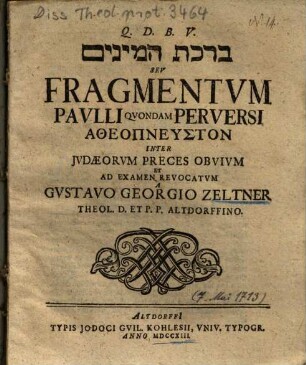 ... Fragmentvm Pavlli Qvondam Perversi Atheopneuston Inter Jvdaeorvm Preces Obvivm Et Ad Examen Revocatvm