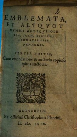 Emblemata, et aliqvot nvmmi antiqvi operis Ioan. Sambvci