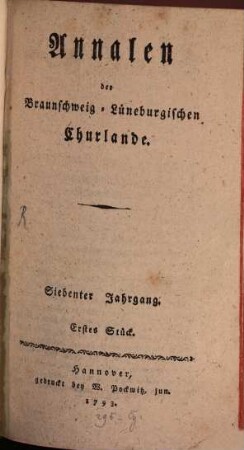 Annalen der Braunschweig-Lüneburgischen Churlande. 7, 7. 1793