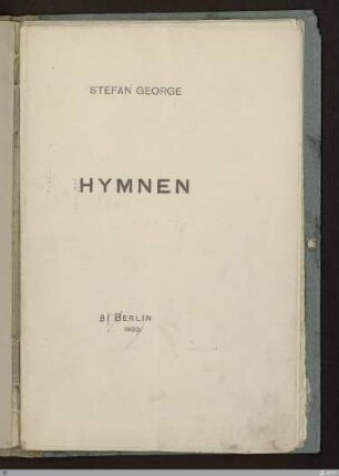 Hymnen (Hymnen Pilgerfahrten Algabal) - [Korrekturexemplar] - StGA-George I,0208 : [SW II: h2(Hymnen)]