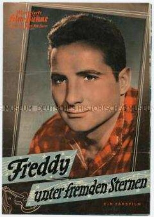 Programm "Illustrierte Film-Bühne" Nr. 5095 zum Film "Freddy unter fremden Sternen" mit Freddy Quinn