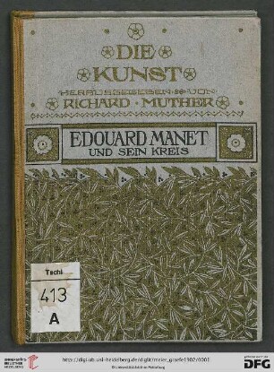 Manet und sein Kreis : mit 2 Photogravüren u. sieben Vollbildern in Tonätzung
