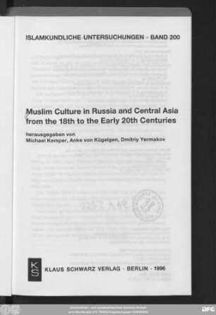 [Vol. 1]: Muslim culture in Russia and Central Asia from the 18th to the early 20th centuries