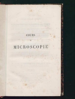 Cours de microscopie complémentaire des études médicales : anatomie microscopique et physiologie des fluides de l'économie