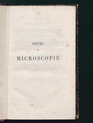 Cours de microscopie complémentaire des études médicales : anatomie microscopique et physiologie des fluides de l'économie