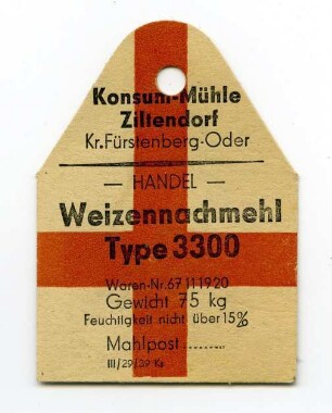Konsum-Mühle Ziltendorf, Weizennachmehl Type 3300