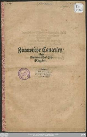 Zittawische Cancelley/ Und Summarisches Zeit-Register
