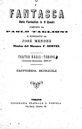 Fantasca : ballo fantastico in 8 quadri ; Teatro Regio, Torino, carnevale - quaresima 1886 - 87