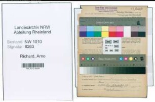 Entnazifizierung Arno Richard , geb. 11.04.1906 (Betriebsmeister)