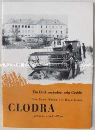 Illustrierte Informationsbroschüre über Entwicklung in Clodra im Rahmen des Siebenjahrplans, zum 10. Jahrestag der DDR-Gründung