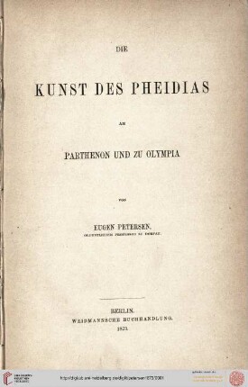 Die Kunst des Pheidias am Parthenon und zu Olympia