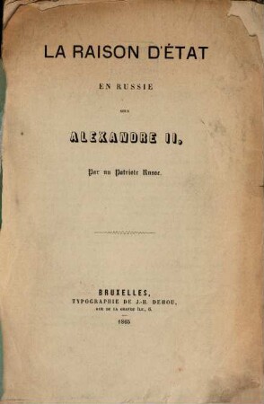 La Raison d'état en Russie sous Alexandre II, par un Patriote Russe