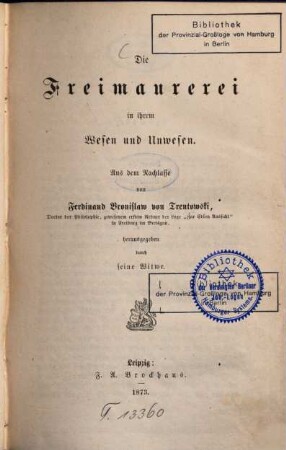 Die Freimaurerei in ihrem Wesen und Unwesen