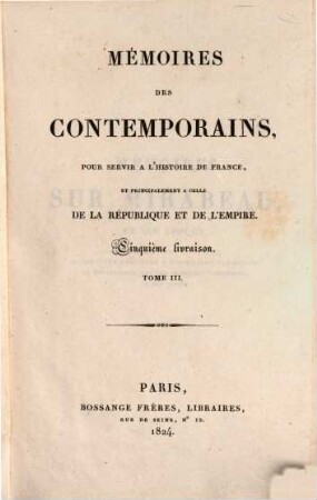 Mémoires sur Mirabeau et son époque, sa vie littéraire et privée, sa conduite politique à L'Assemblée Nationale, et ses relations avec les principaux personnages de son temps. 3