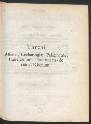 Threni Alsatiae, Lothringiae, Palatinatus ...
