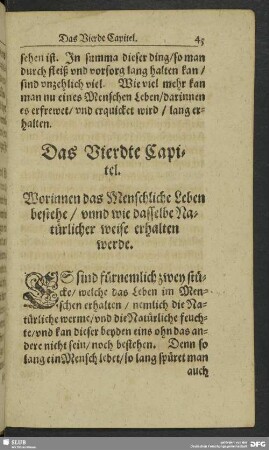 Das Vierdte Capitel. Worinnen das Menschliche Leben bestehe, unnd wie dasselbe Natürlicher weise erhalten werde
