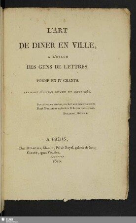 L'@Art De Diner En Ville, A L'Usage Des Gens De Lettres : Poeme En IV Chants