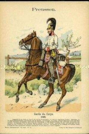 Uniformdarstellung, Gardist der Garde du Corps, Königreich Preußen, 1809.