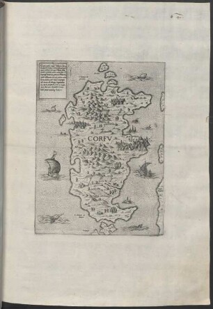 Corcyra, ante Scheria dicta, insula est in mari Jonio … Venetis hodie paret vocaturque Corfv