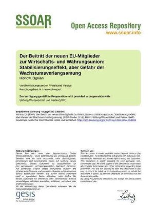 Der Beitritt der neuen EU-Mitglieder zur Wirtschafts- und Währungsunion: Stabilisierungseffekt, aber Gefahr der Wachstumsverlangsamung
