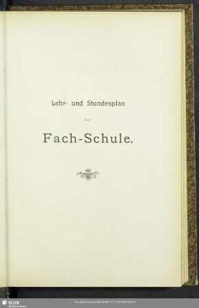 Lehr- und Stundenplan der Fach-Schule