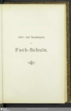 Lehr- und Stundenplan der Fach-Schule