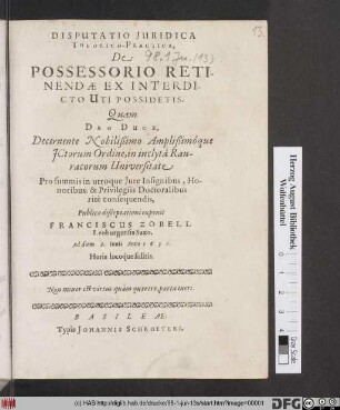 Disputatio Iuridica Theorico-Practica, De Possessorio Retinendae Ex Interdicto Uti Possidetis