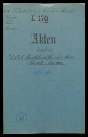 Handelsverkehr mit Asien, insbes. Handelsverträge mit China, Japan und Siam