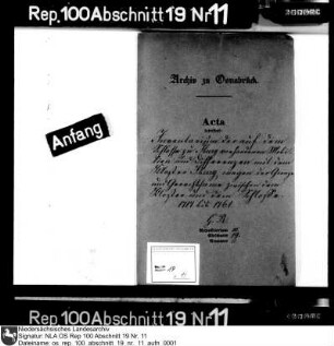 Inventar der auf dem Schloss Iburg vorhandenen Mobilien und Differenzen mit dem Kloster Iburg wegen der Grenzen und Gerechtsame zwischen dem Kloster und dem Schloss