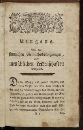 Eingang Von den sinnlichen Gemüthsbewegungen, oder menschlichen Leidenschaften überhaupt.