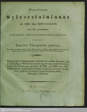 1836: Orationes Sylverstainianas ... in Gymnasii auditorio primae classis habendas indicit