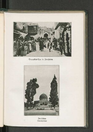 Damaskus=Tor in Jerusalem und Jerusalem Omarmoschee