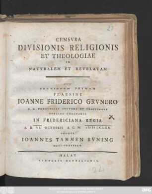 Censvra Divisionis Religionis Et Theologiae In Natvralem Et Revelatam : Cvivs Sectionem Priman