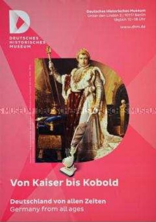 Plakat des Deutschen Historischen Museums aus seiner Imagekampagne "Deutschland von allen Zeiten"