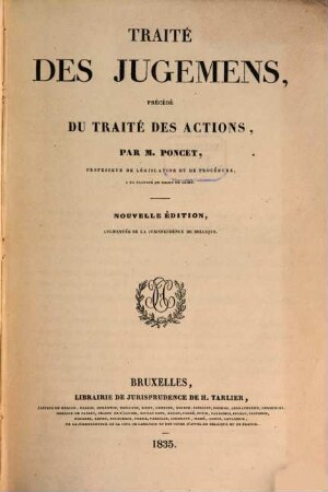 Traité des jugemens, précédé du traité des actions