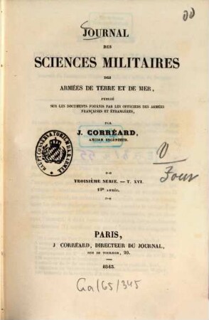 Journal des sciences militaires des armées de terre et de la mer. 16 = A. 19. 1843
