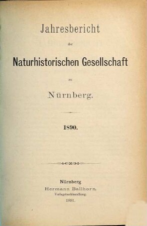 Jahresbericht der Naturhistorischen Gesellschaft Nürnberg. 1890 (1891)